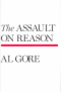 THE ASSAULT ON REASON