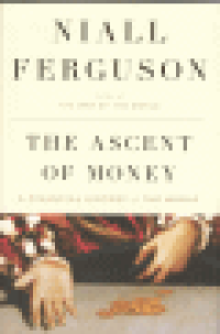 THE ASCENT OF MONEY