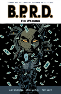B.P.R.D. 10 - THE WARNING