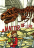 A MATTER OF LIFE