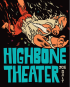 HIGHBONE THEATER