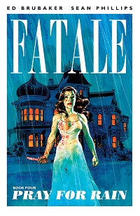 FATALE 04 - PRAY FOR RAIN