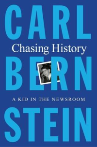 CHASING HISTORY - A KID IN THE NEWSROOM