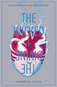 THE WICKED + THE DIVINE 03 - COMMERCIAL SUICIDE