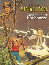 MICHAEL LOGAN 02 - LANDET UNDER HORISONTEN