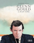 GLENN GOULD - A LIFE OFF TEMPO