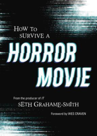 HOW TO SURVIVE A HORROR MOVIE