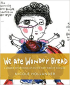 WE ATE WONDER BREAD