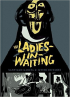 THE LADIES-IN-WAITING