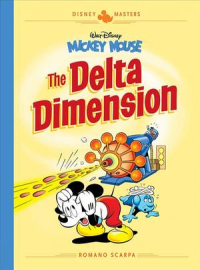 DISNEY MASTERS 01 - MICKEY MOUSE: THE DELTA DIMENSION