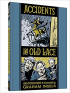 ACCIDENTS AND OLD LACE