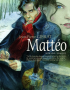 MATTÉO - BOOK ONE: 1914-1915