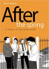 AFTER THE SPRING