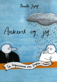 ANKERET OG JEG