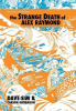 THE STRANGE DEATH OF ALEX RAYMOND