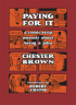 PAYING FOR IT (HC)