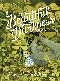 BEAUTIFUL DARKNESS