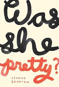 WAS SHE PRETTY?