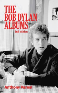 THE BOB DYLAN ALBUMS (2ND ED.)