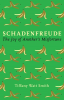SCHADENFREUDE