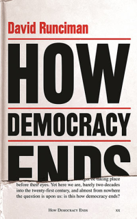 HOW DEMOCRACY ENDS