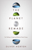 THE PLANET REMADE