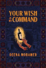 YOUR WISH IS MY COMMAND