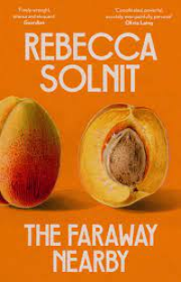 THE FARAWAY NEARBY