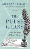 THE PULSE GLASS