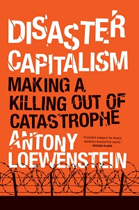 DISASTER CAPITALISM