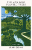 THE MAN WHO PLANTED TREES