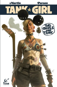 TANK GIRL - TWO GIRLS ONE TANK 01