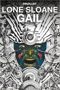 LONE SLOANE 03 - GAIL