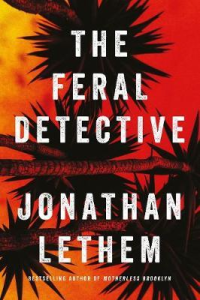 THE FERAL DETECTIVE