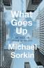 WHAT GOES UP