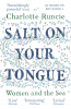 SALT ON YOUR TONGUE