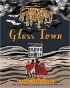 GLASS TOWN