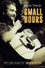 SMALL HOURS