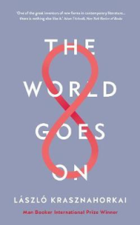 THE WORLD GOES ON