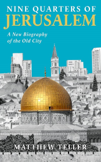 NINE QUARTERS OF JERUSALEM