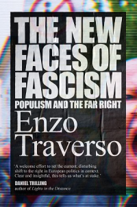 THE NEW FACES OF FASCISM