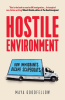 HOSTILE ENVIRONMENT
