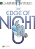 LARGO WINCH (UK) 19 - THE EDGE OF NIGHT