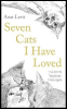 SEVEN CATS I HAVE LOVED