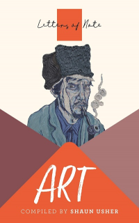 LETTERS OF NOTE: ART