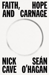 FAITH, HOPE AND CARNAGE