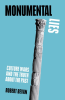 MONUMENTAL LIES
