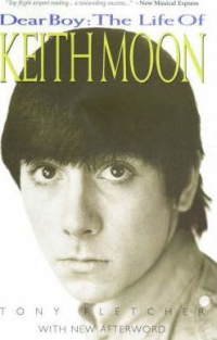 DEAR BOY - THE LIFE OF KEITH MOON