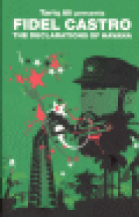REVOLUTIONS - FIDEL CASTRO: THE DECLARATIONS OF HAVANA