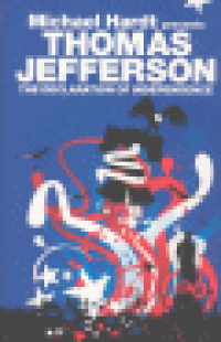 REVOLUTIONS - THOMAS JEFFERSON: THE DECLARATION OF INDEPENDENCE